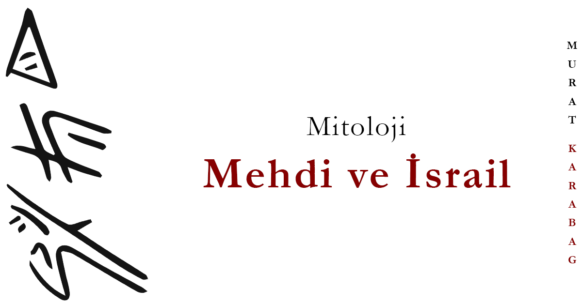 Read more about the article Mehdi ve İsrail