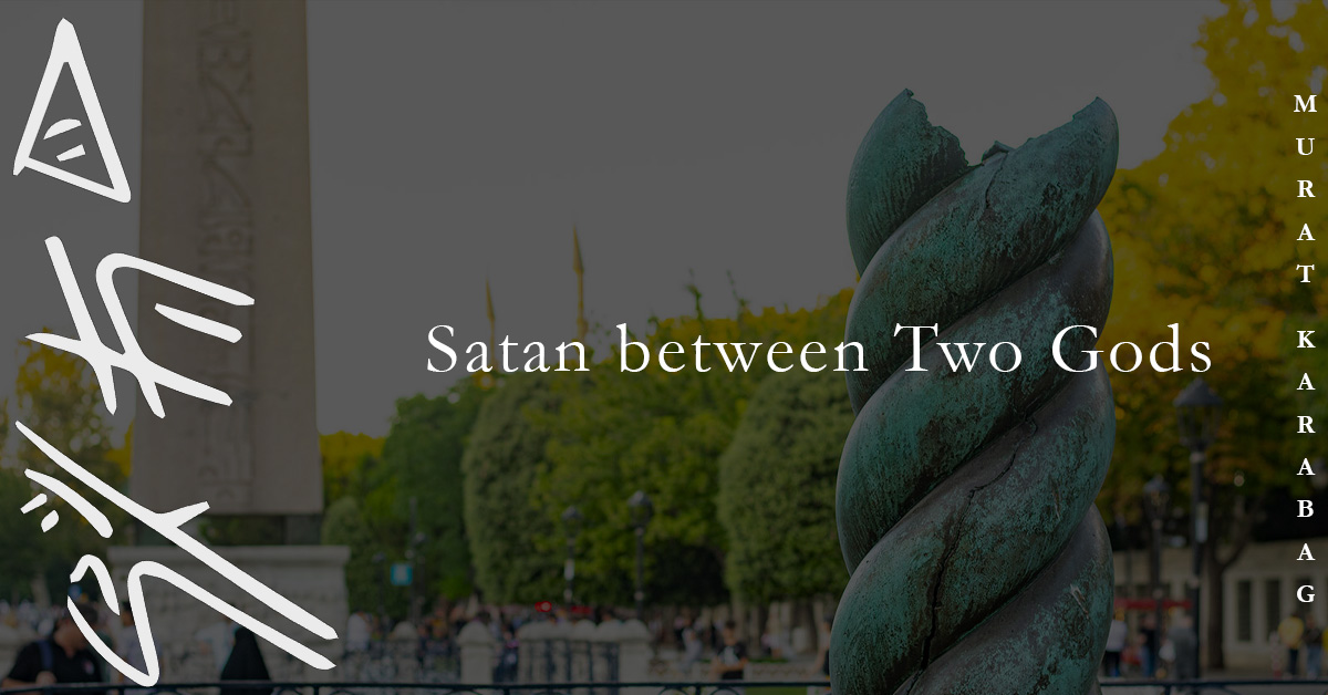 Read more about the article Satan between Two Gods