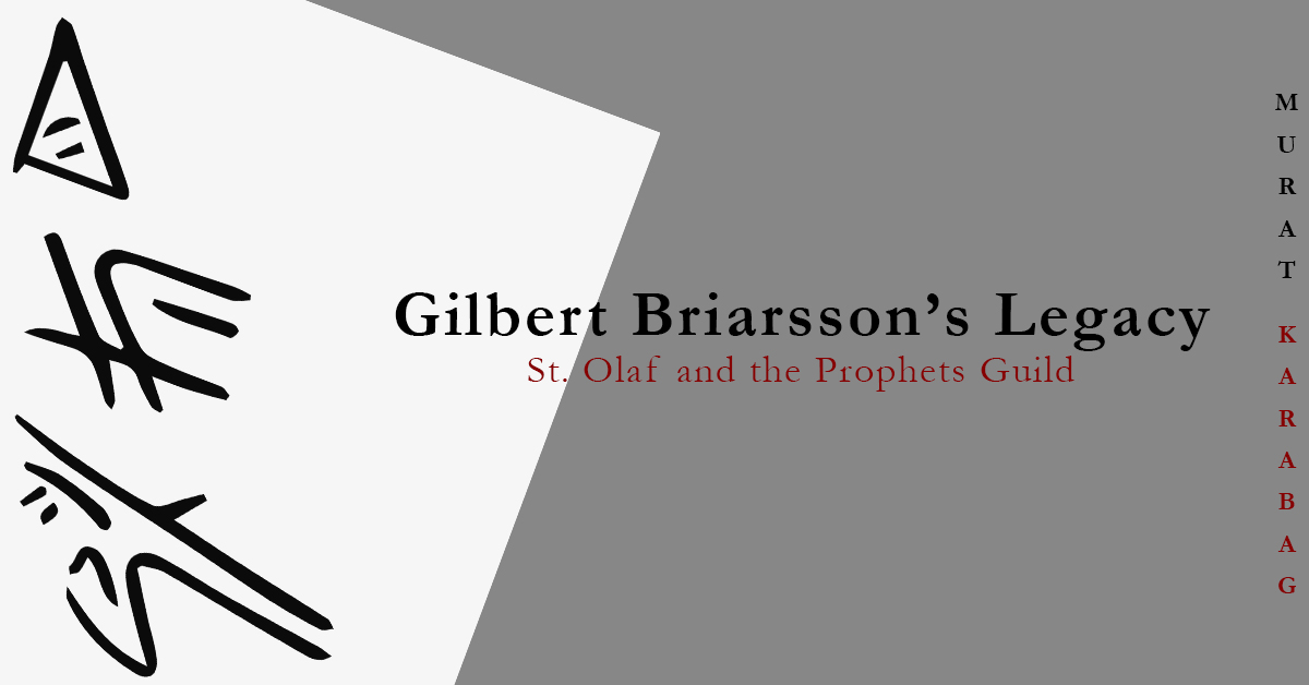 Read more about the article Chapter I: Gilbert Briarsson’s Legacy