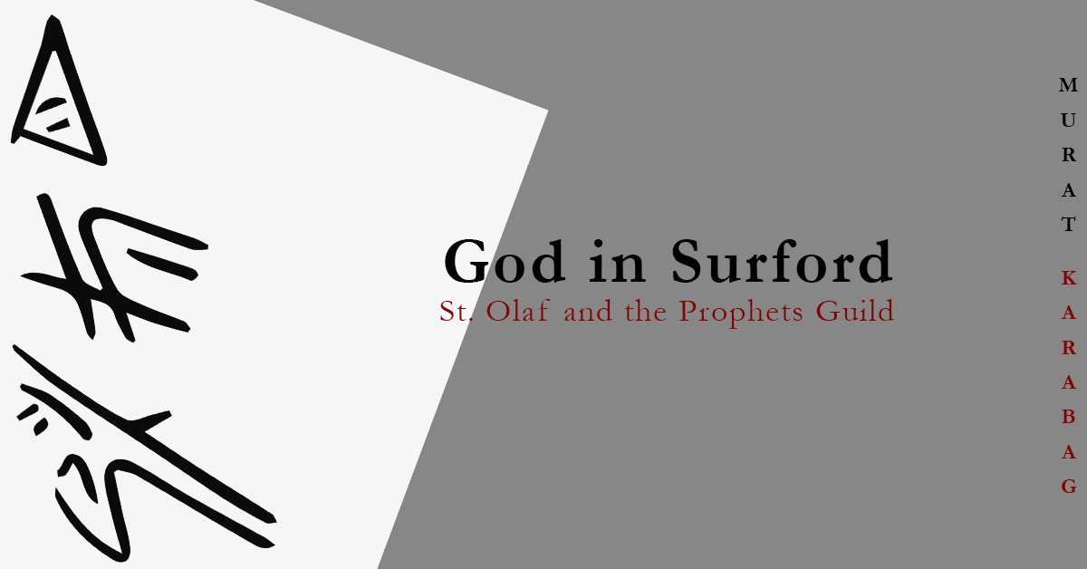 Read more about the article Chapter IV: God in Surford