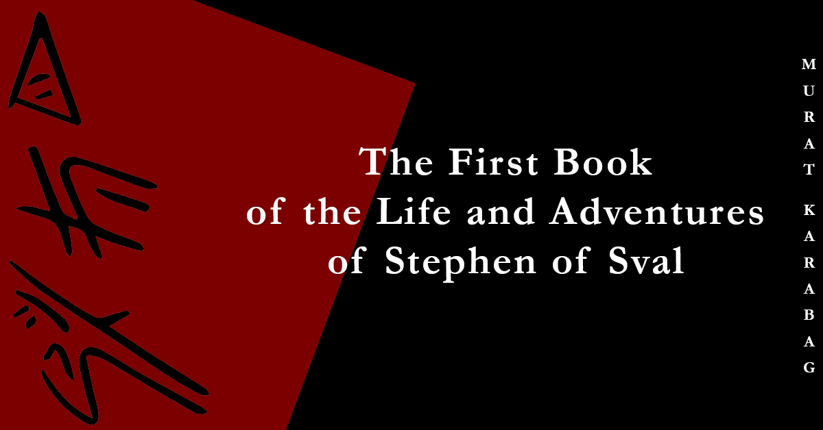 You are currently viewing The First Book of the Life and Adventures of Stephen of Sval